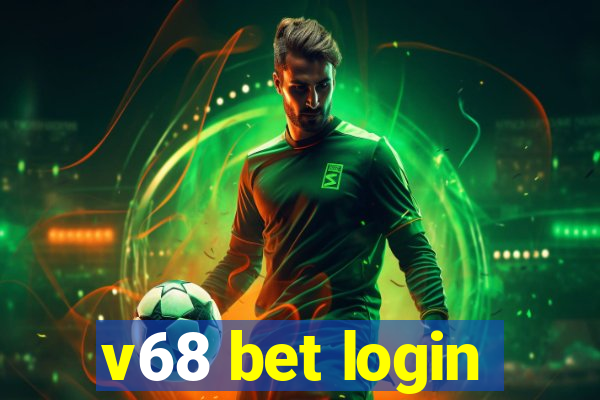 v68 bet login